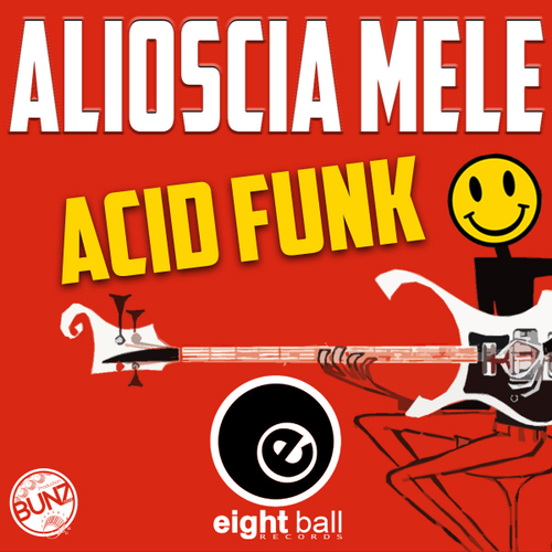 Alioscia Mele - Acid Funk [EBD270]